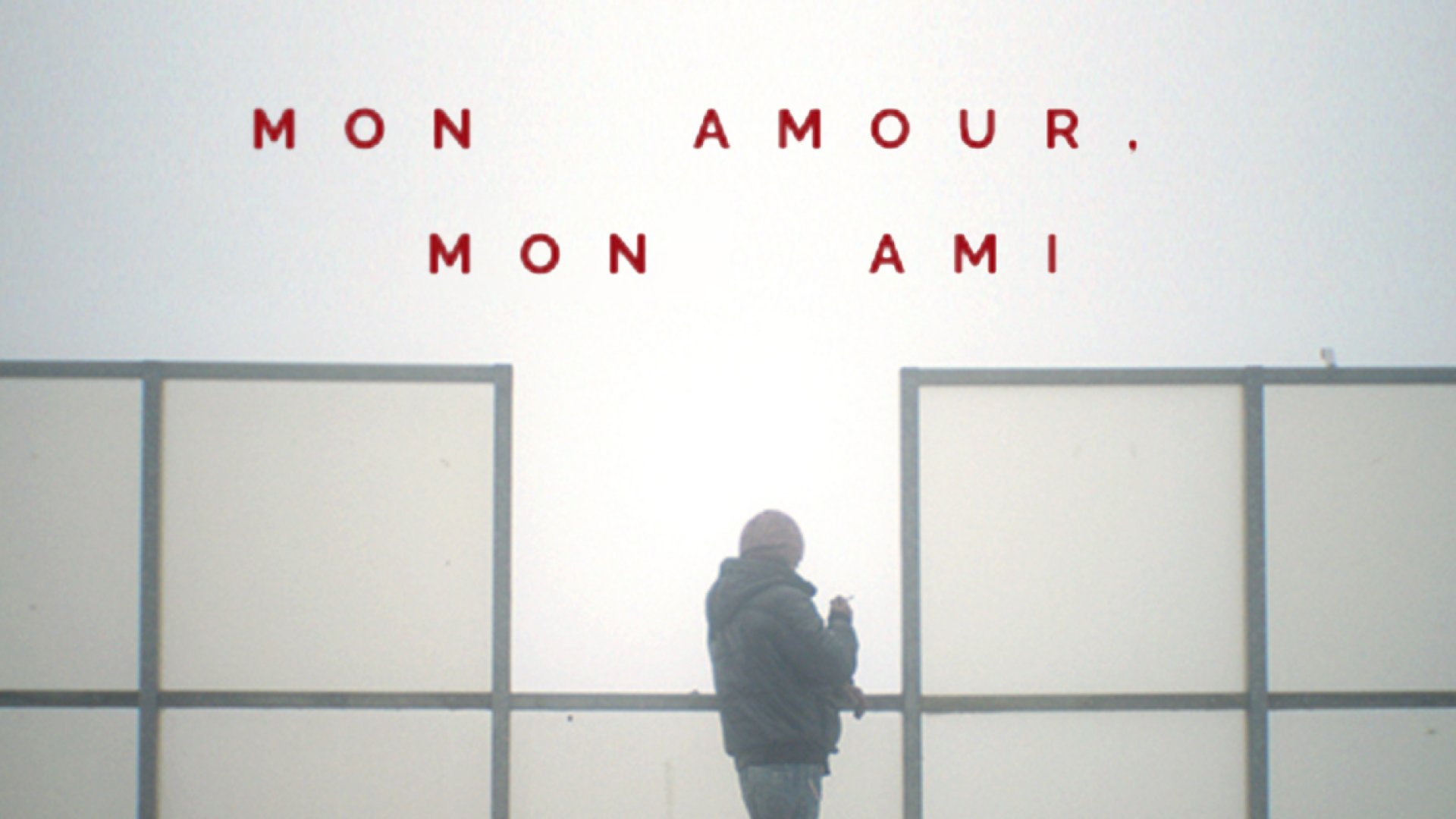 MON AMOUR MON AMI - TRAILER